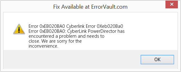 Fix Cyberlink Error 0Xeb020Ba0 (Error Code 0xEB020BA0)