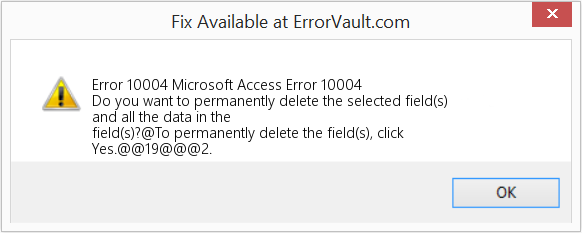 Fix Microsoft Access Error 10004 (Error Code 10004)