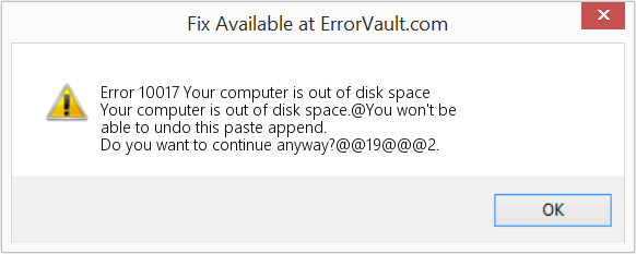 Fix Your computer is out of disk space (Error Code 10017)