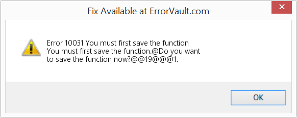 Fix You must first save the function (Error Code 10031)
