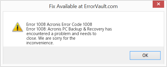 Fix Acronis Error Code 1008 (Error Code 1008)