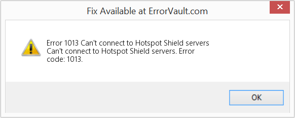 Fix Can't connect to Hotspot Shield servers (Error Code 1013)