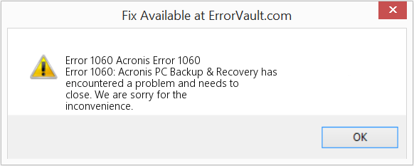 Fix Acronis Error 1060 (Error Code 1060)