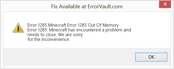 Fix Minecraft Error 1285 Out Of Memory (Error Error 1285)