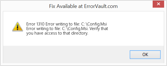 Fix Error writing to file: C: \Config.Msi (Error Code 1310)