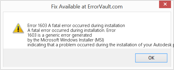 Fix A fatal error occurred during installation (Error Code 1603)