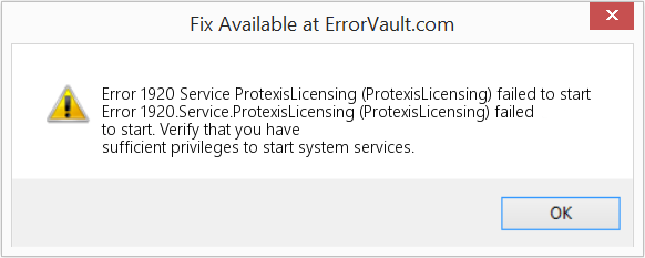 Fix Service ProtexisLicensing (ProtexisLicensing) failed to start (Error Code 1920)