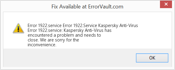 Fix Error 1922.Service Kaspersky Anti-Virus (Error Code 1922.service)