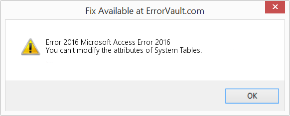 How To Fix Error 16 Microsoft Access Error 16 You Can T Modify The Attributes Of System Tables