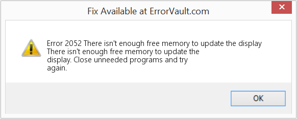 Fix There isn't enough free memory to update the display (Error Code 2052)