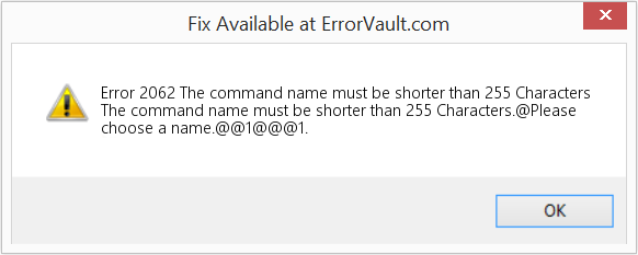 Fix The command name must be shorter than 255 Characters (Error Code 2062)