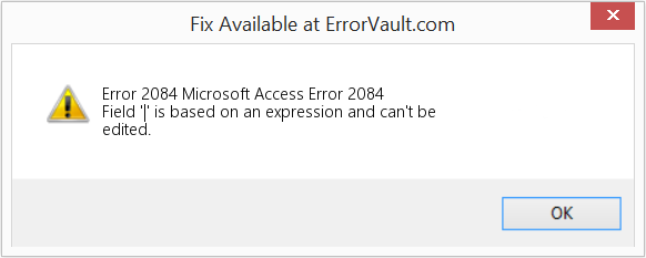 Fix Microsoft Access Error 2084 (Error Code 2084)