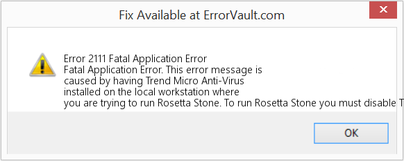 Fix Fatal Application Error (Error Code 2111)