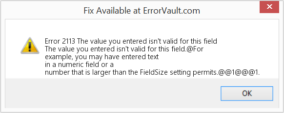 Fix The value you entered isn't valid for this field (Error Code 2113)