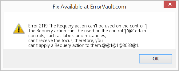 Fix The Requery action can't be used on the control '| (Error Code 2119)
