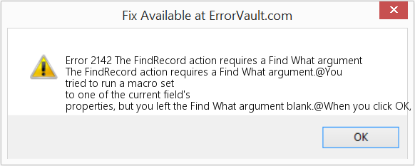 Fix The FindRecord action requires a Find What argument (Error Code 2142)