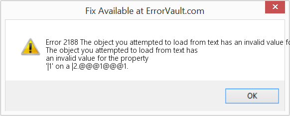 Fix The object you attempted to load from text has an invalid value for the property '|1' on a |2 (Error Code 2188)