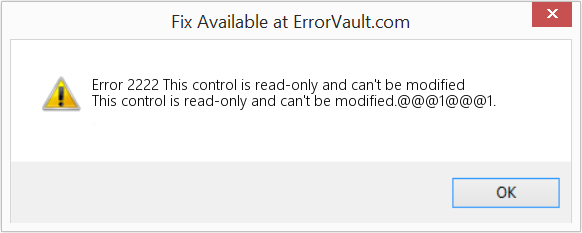 Fix This control is read-only and can't be modified (Error Code 2222)