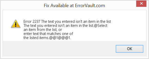 Fix The text you entered isn't an item in the list (Error Code 2237)