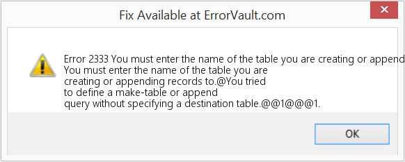 Download Error <?php echo $number; ?> (You must enter the name of the table you are creating or appending records to) Repair Tool Fix You must enter the name of the table you are creating or appending records to (Error Code 2333)