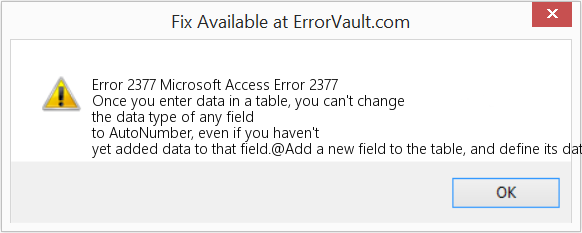 Fix Microsoft Access Error 2377 (Error Code 2377)