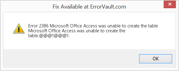 Download Error <?php echo $number; ?> (Microsoft Office Access was unable to create the table) Repair Tool Fix Microsoft Office Access was unable to create the table (Error Code 2386)