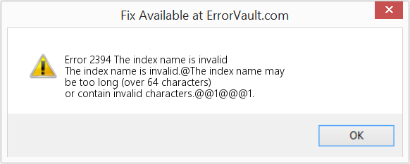 Fix The index name is invalid (Error Code 2394)