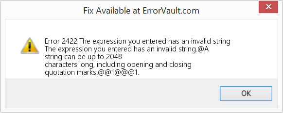 Fix The expression you entered has an invalid string (Error Code 2422)