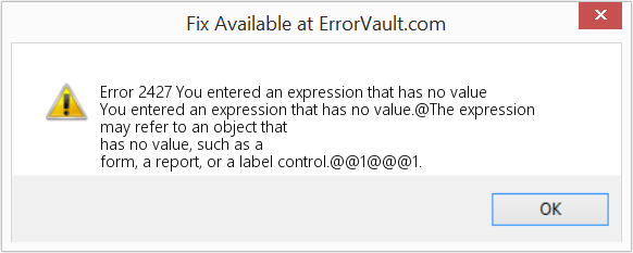 Fix You entered an expression that has no value (Error Code 2427)