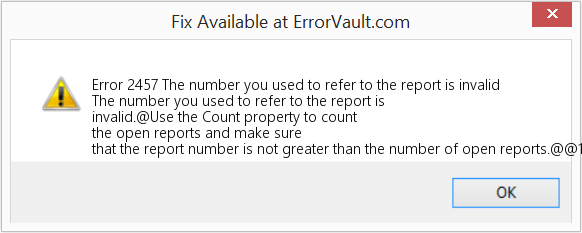 Fix The number you used to refer to the report is invalid (Error Code 2457)
