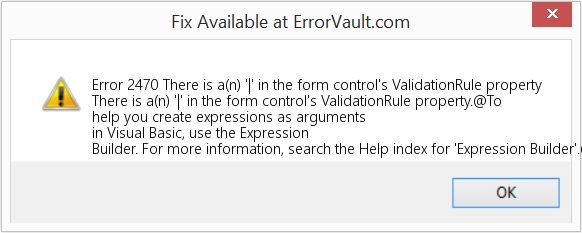 Fix There is a(n) '|' in the form control's ValidationRule property (Error Code 2470)