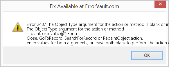 Fix The Object Type argument for the action or method is blank or invalid (Error Code 2487)