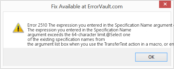 Fix The expression you entered in the Specification Name argument exceeds the 64-character limit (Error Code 2510)