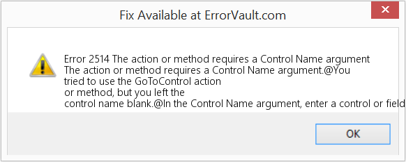Fix The action or method requires a Control Name argument (Error Code 2514)