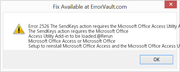 Fix The SendKeys action requires the Microsoft Office Access Utility Add-in to be loaded (Error Code 2526)
