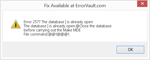 Download Error <?php echo $number; ?> (The database | is already open) Repair Tool Fix The database | is already open (Error Code 2577)
