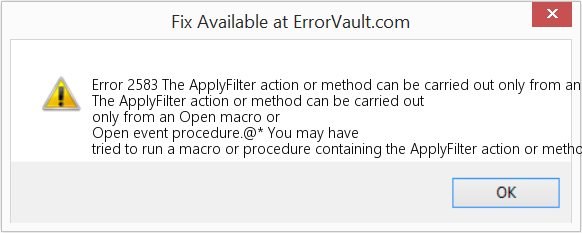 Fix The ApplyFilter action or method can be carried out only from an Open macro or Open event procedure (Error Code 2583)