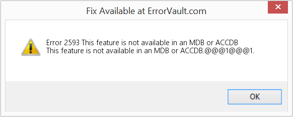 Download Error <?php echo $number; ?> (This feature is not available in an MDB or ACCDB) Repair Tool Fix This feature is not available in an MDB or ACCDB (Error Code 2593)