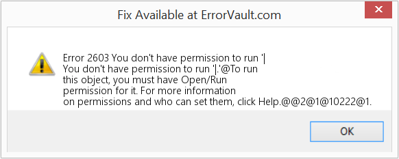 Fix You don't have permission to run '| (Error Code 2603)