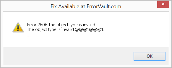 Fix The object type is invalid (Error Code 2606)