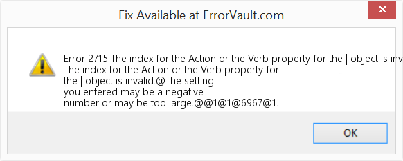 Fix The index for the Action or the Verb property for the | object is invalid (Error Code 2715)