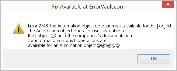 Fix The Automation object operation isn't available for the | object (Error Code 2748)