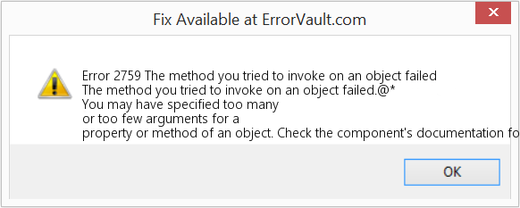 Fix The method you tried to invoke on an object failed (Error Code 2759)