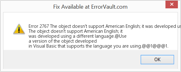 Fix The object doesn't support American English; it was developed using a different language (Error Code 2767)