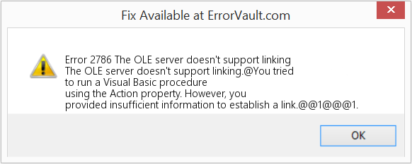 Fix The OLE server doesn't support linking (Error Code 2786)