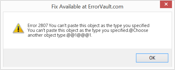 Fix You can't paste this object as the type you specified (Error Code 2807)