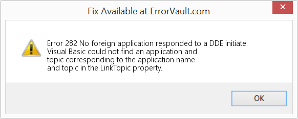 Fix No foreign application responded to a DDE initiate (Error Code 282)