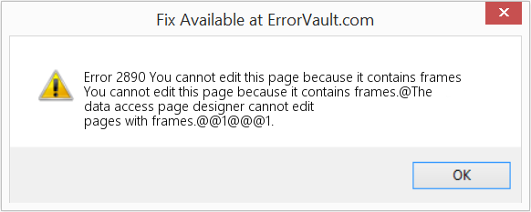 Fix You cannot edit this page because it contains frames (Error Code 2890)