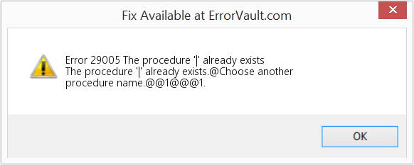Fix The procedure '|' already exists (Error Code 29005)