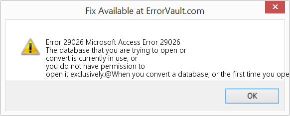 Fix Microsoft Access Error 29026 (Error Code 29026)